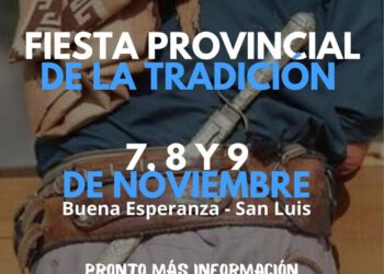 Buena Esperanza: ¡Se viene una nueva edición de la Fiesta Provincial de la Tradición!