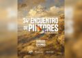 Permanece abierta la convocatoria para el 34° Encuentro Nacional de Pintores Paisajistas