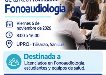 Tilisarao será sede de la V Jornada de la Red Provincial de Fonoaudiología